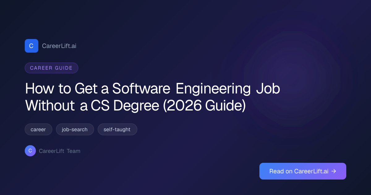 How to Get a Software Engineering Job Without a CS Degree (2026 Guide ...