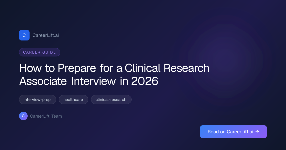 How to Prepare for a Clinical Research Associate Interview in 2026 ...