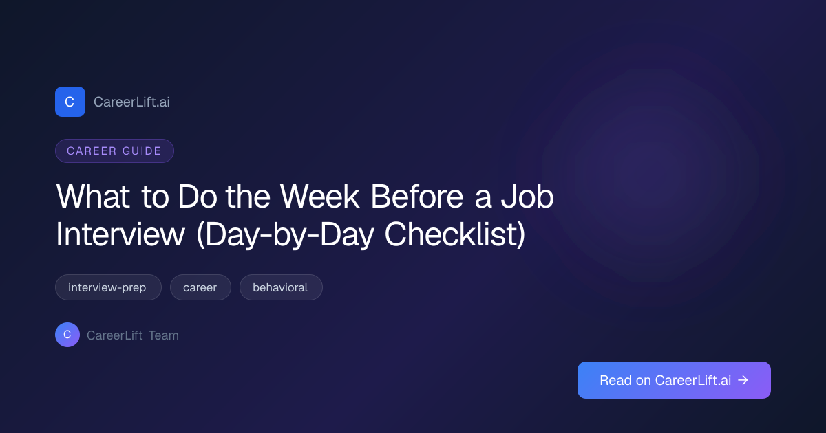 What to Do the Week Before a Job Interview (Day-by-Day Checklist ...