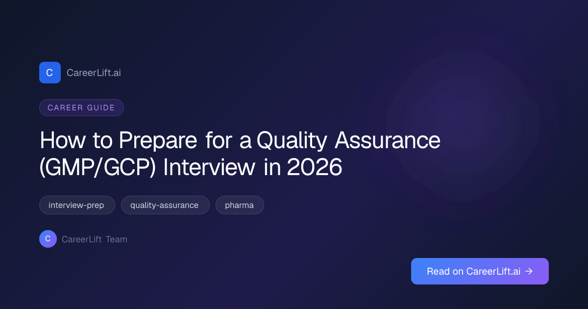 How to Prepare for a Quality Assurance (GMP/GCP) Interview in 2026 ...